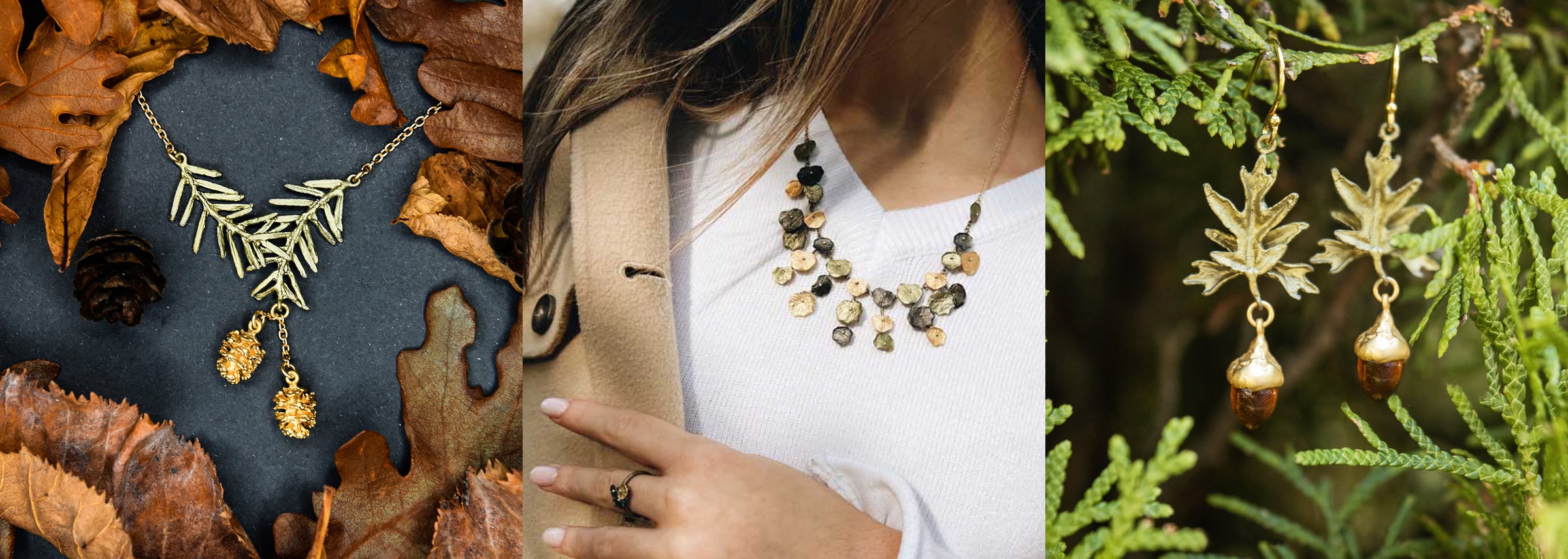 Three images show nature-inspired jewelry: a leaf and pinecone necklace, a multi-stone necklace worn by a woman, and leaf-shaped earrings with acorn pendants hanging from greenery.